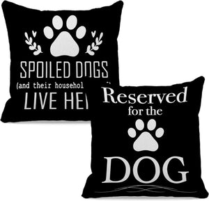 Reserved For The Dog Pillow